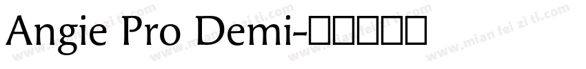 Angie Pro Demi字体转换